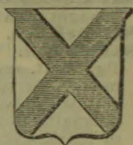 A shield bearing a broad, hatched saltire.