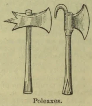 Two poleaxes are shown, one with a broad curved blade and the other with a hooked head.