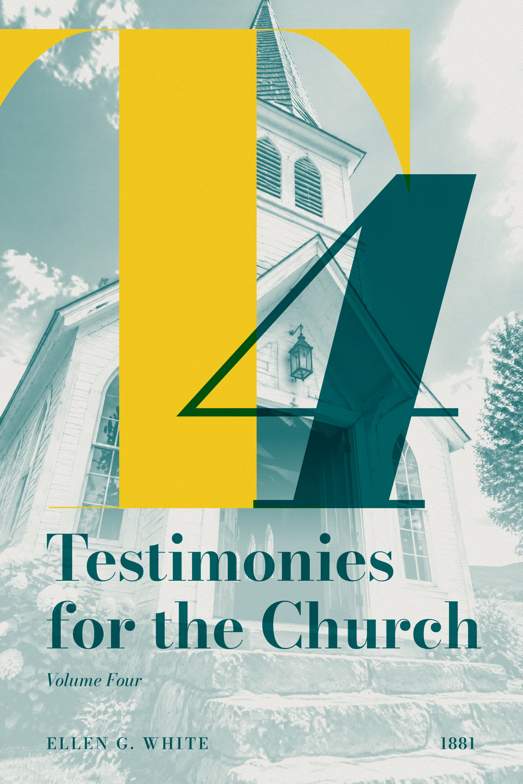 Testimonies for the Church Volume Four