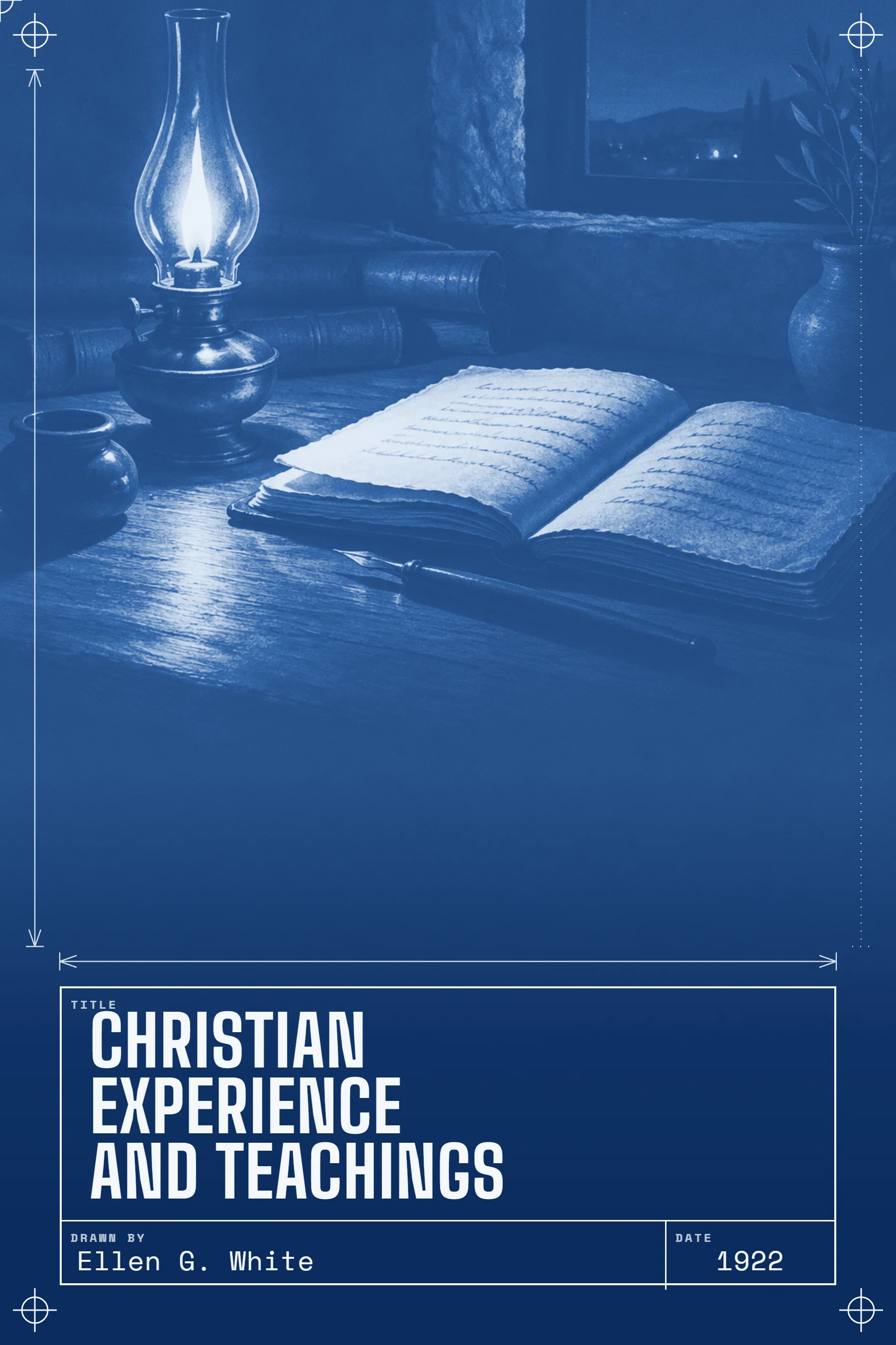 Christian Experience & Teachings of Ellen White