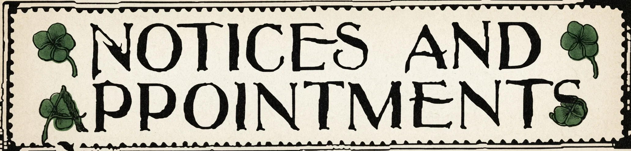 NOTICES AND APPOINTMENTS
