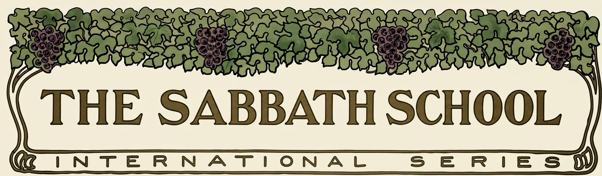 THE SABBATH SCHOOL
INTERNATIONAL SERIES
