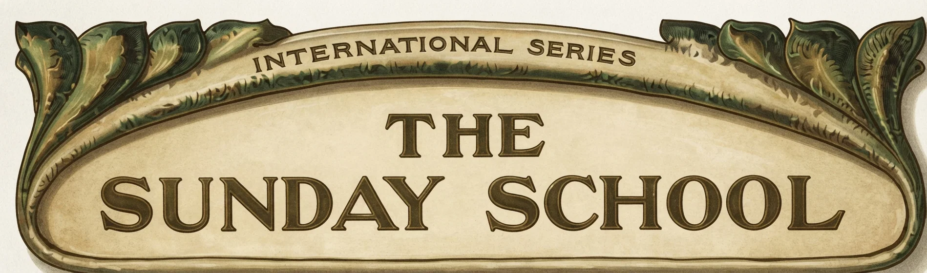 INTERNATIONAL SERIES THE SUNDAY SCHOOL