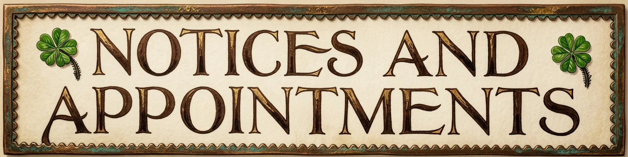 NOTICES AND APPOINTMENTS