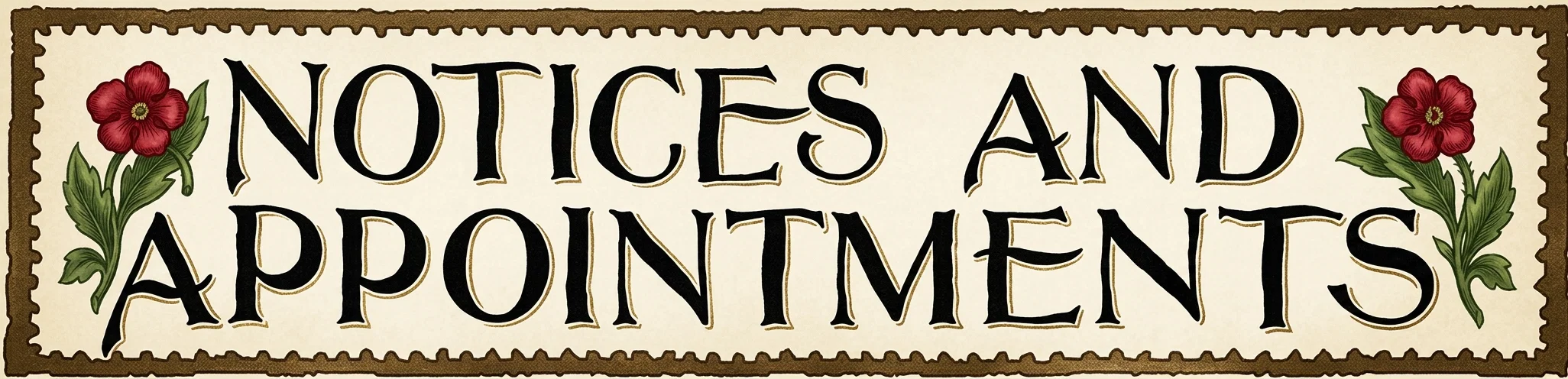 NOTICES AND APPOINTMENTS