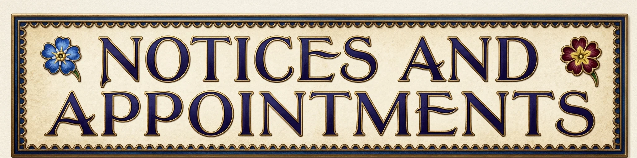 NOTICES AND APPOINTMENTS