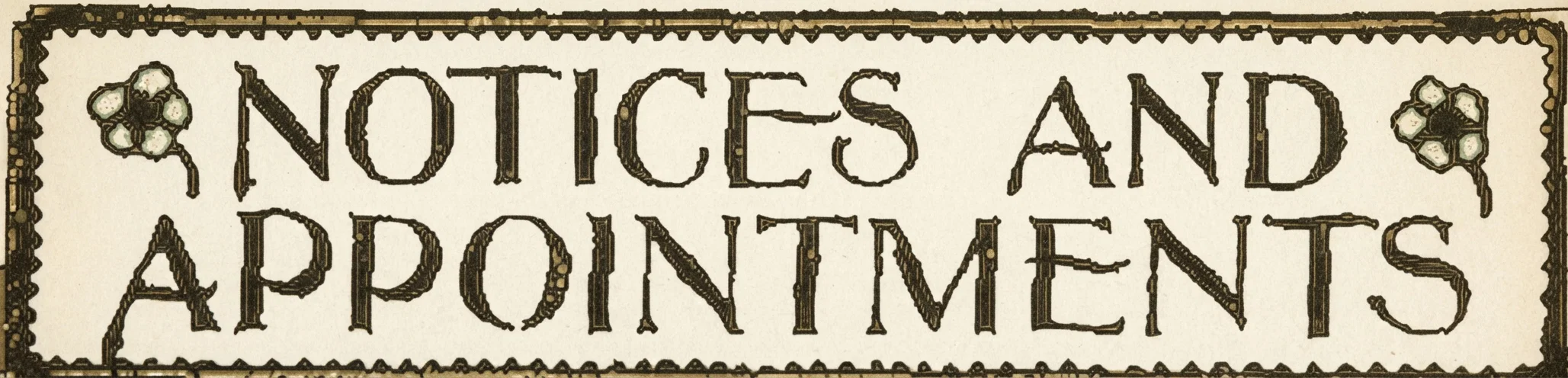 NOTICES AND APPOINTMENTS