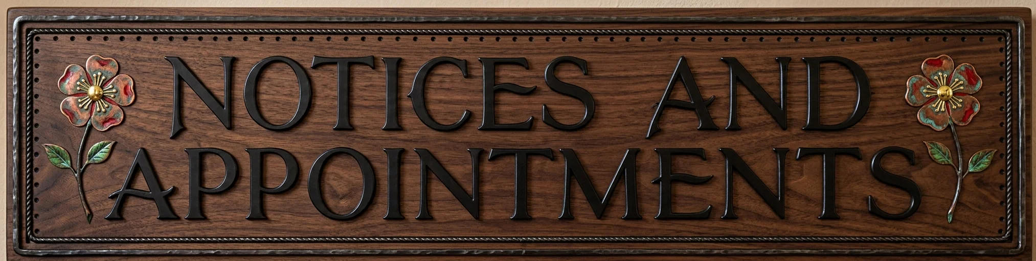 NOTICES AND APPOINTMENTS