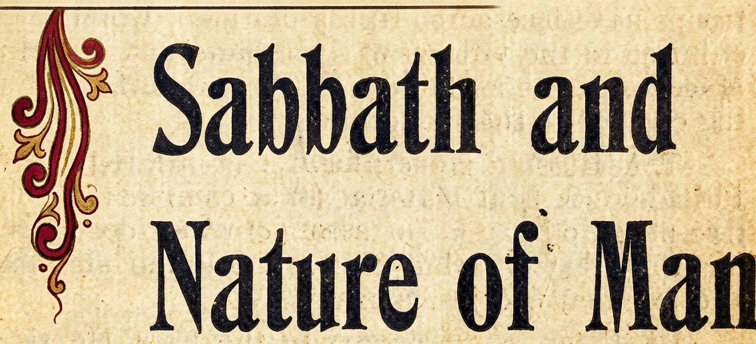 Sabbath and Nature of Man