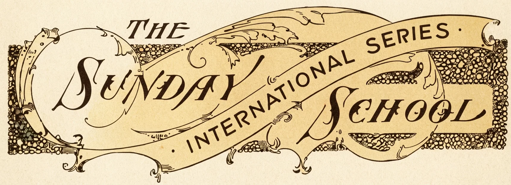 THE INTERNATIONAL SUNDAY SCHOOL SERIES