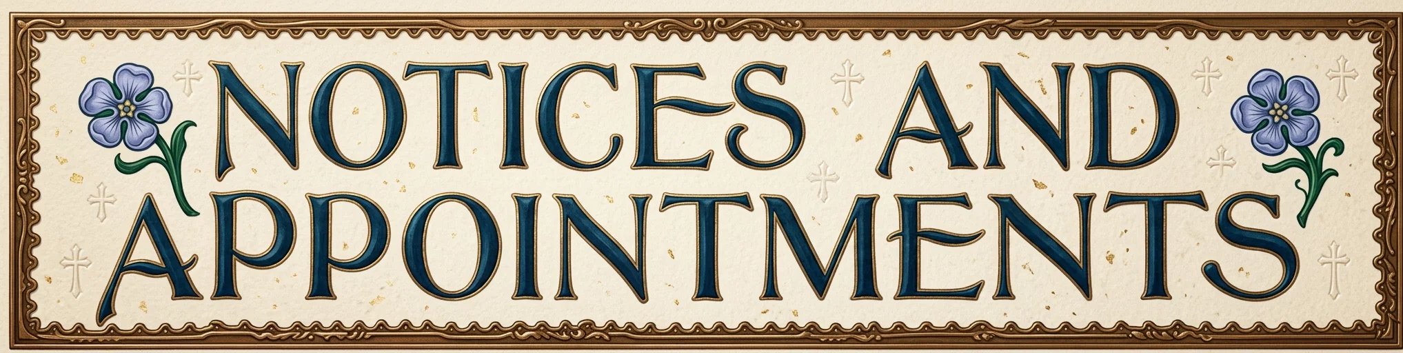 NOTICES AND APPOINTMENTS