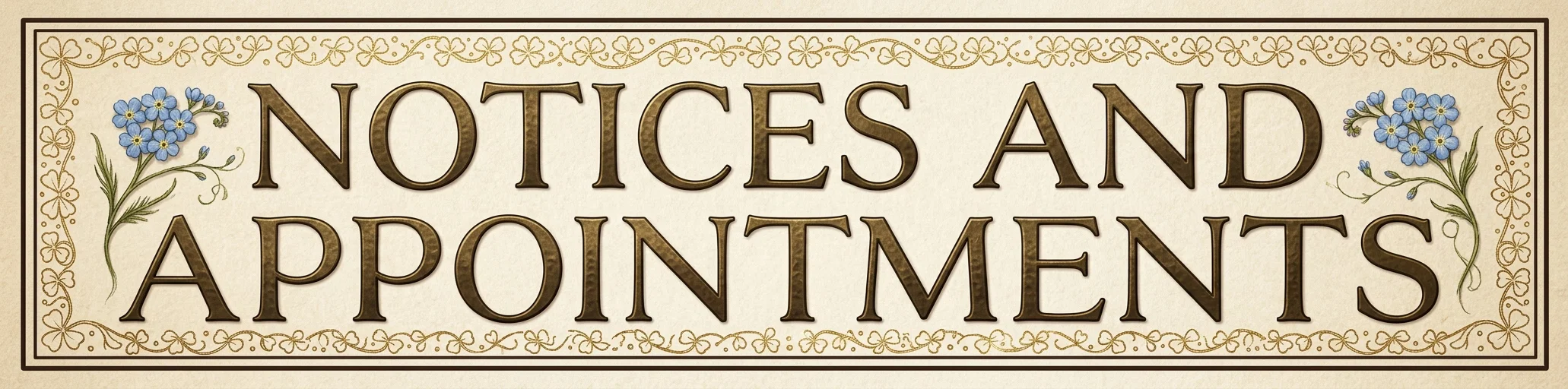 NOTICES AND APPOINTMENTS