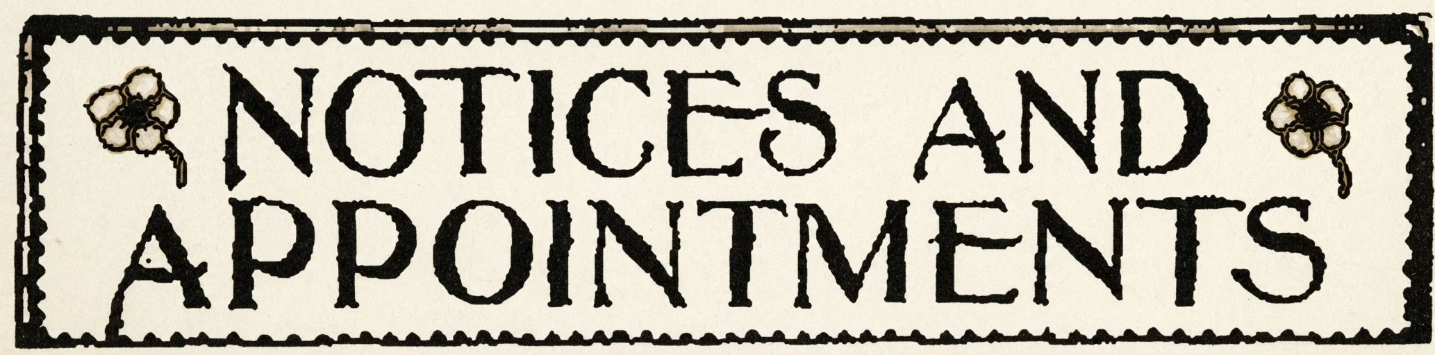 NOTICES AND APPOINTMENTS