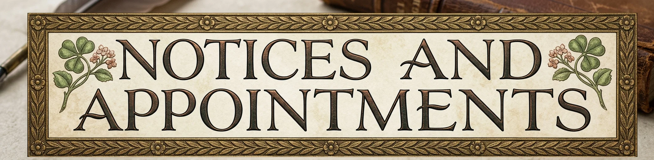 NOTICES AND APPOINTMENTS