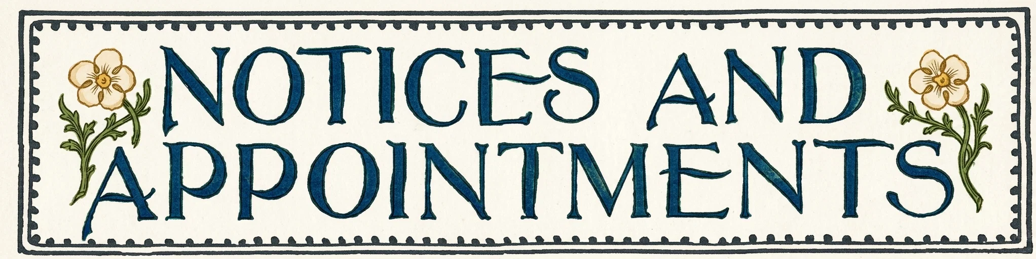 NOTICES AND APPOINTMENTS
