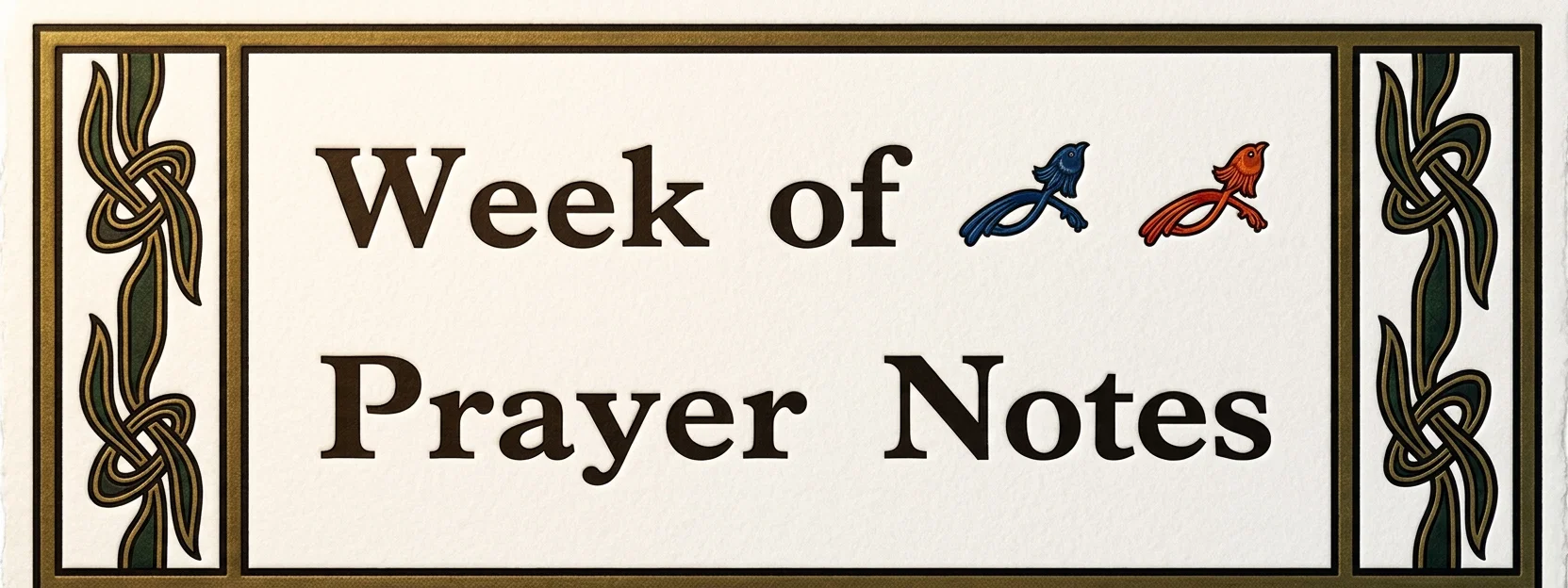 Week of Prayer Notes