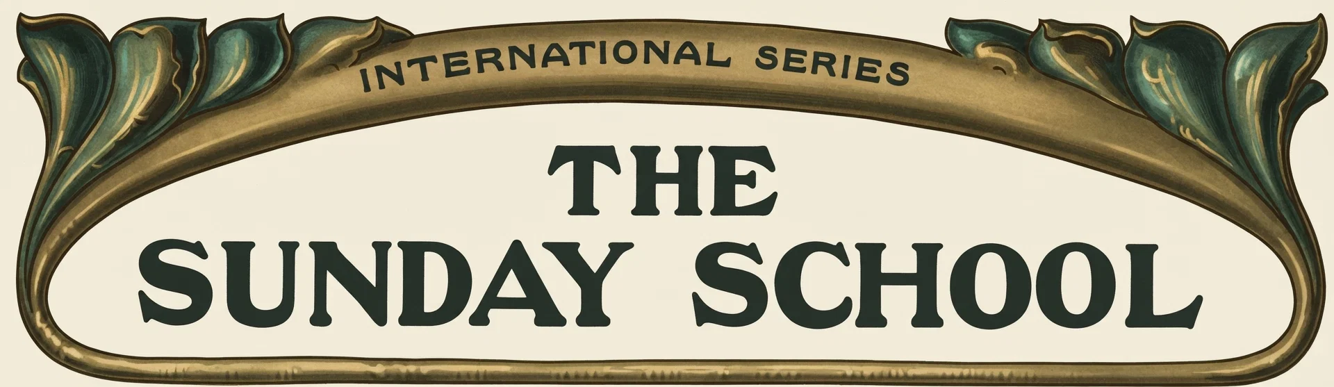 INTERNATIONAL SERIES THE SUNDAY SCHOOL