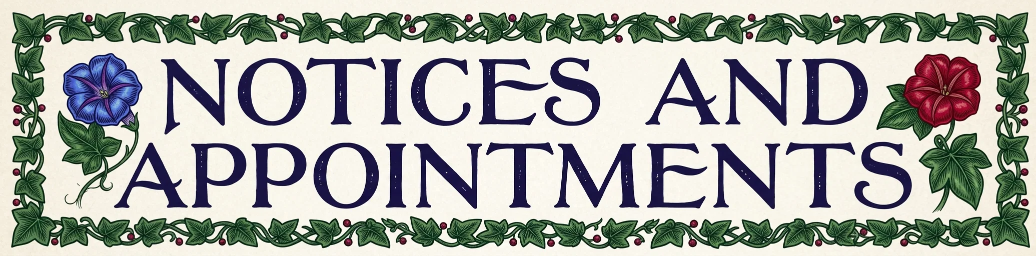 NOTICES AND APPOINTMENTS