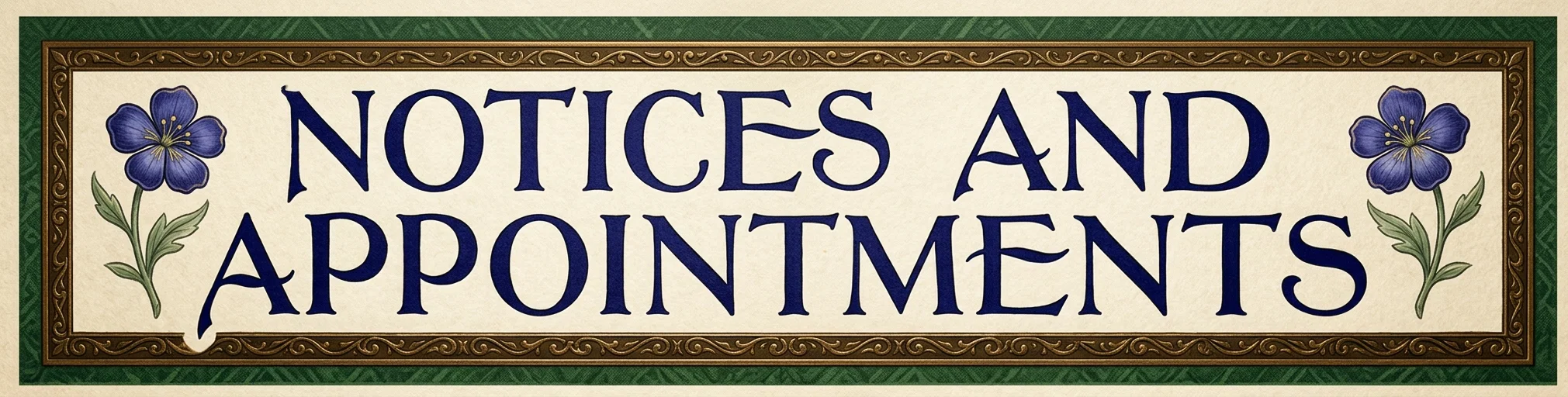 NOTICES AND APPOINTMENTS