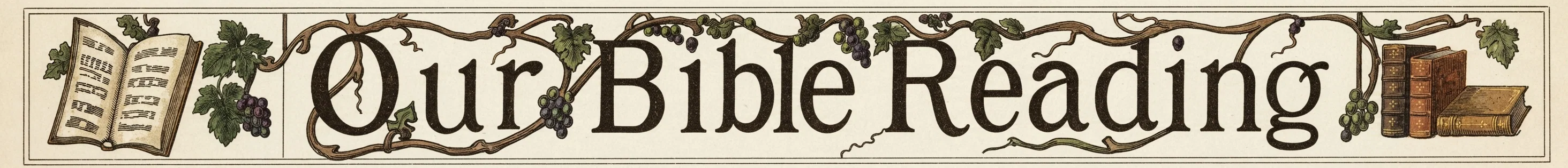 Our Bible Reading