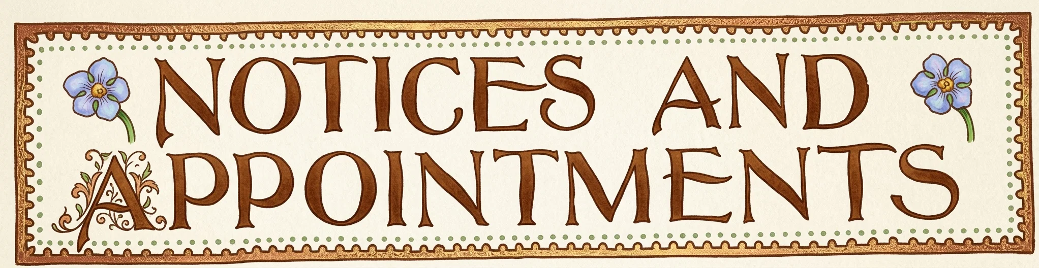 NOTICES AND APPOINTMENTS