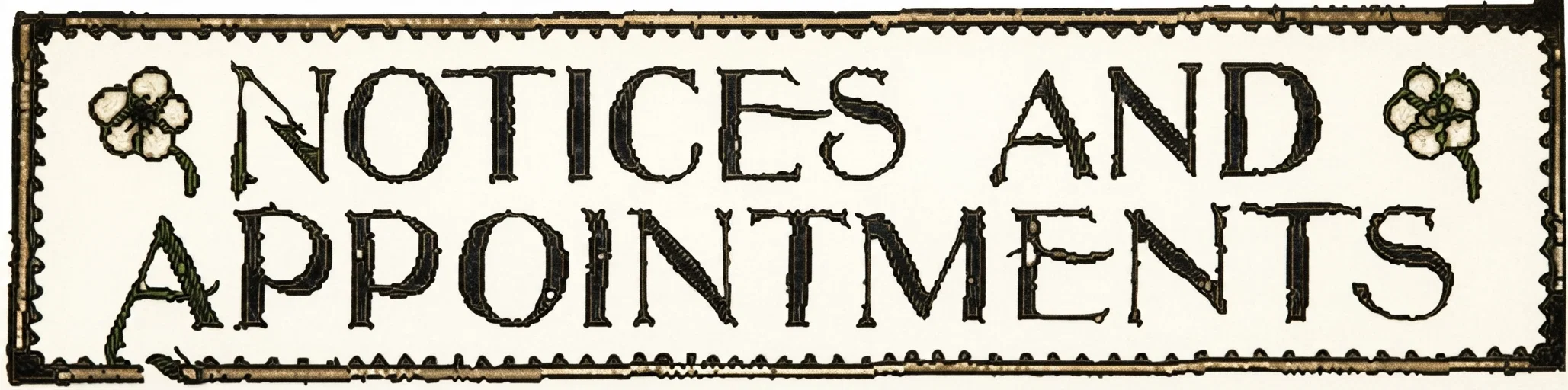 NOTICES AND APPOINTMENTS