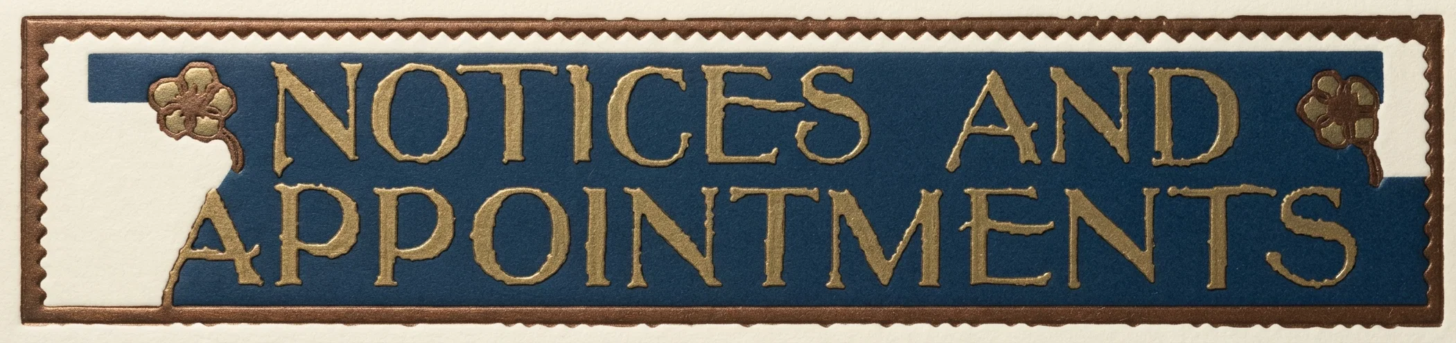 NOTICES AND APPOINTMENTS