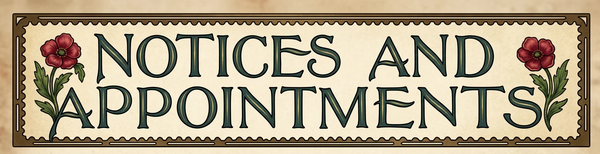 NOTICES AND APPOINTMENTS