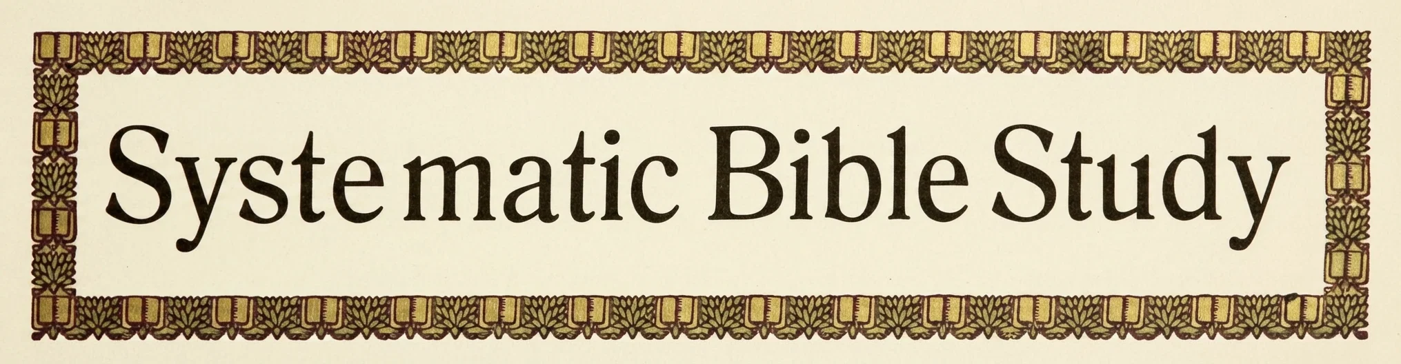 Systematic Bible Study