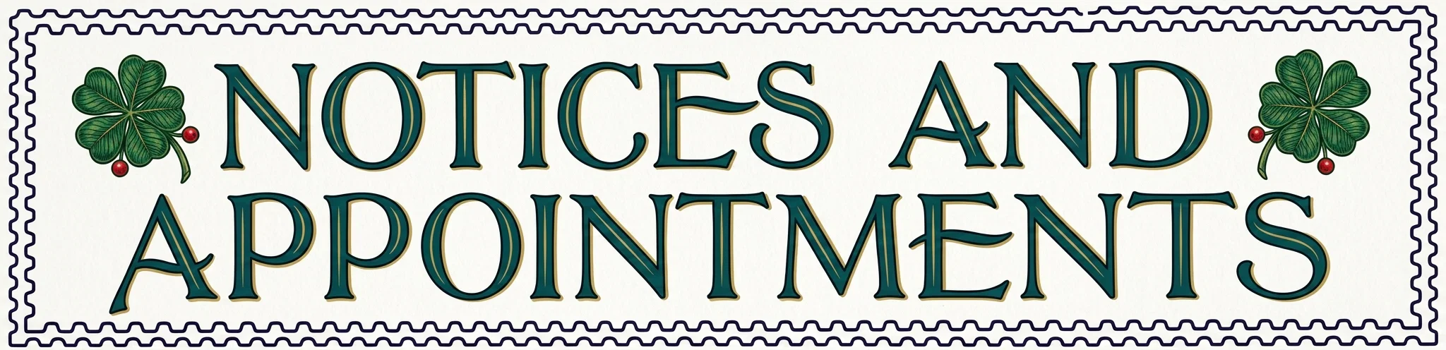 NOTICES AND APPOINTMENTS