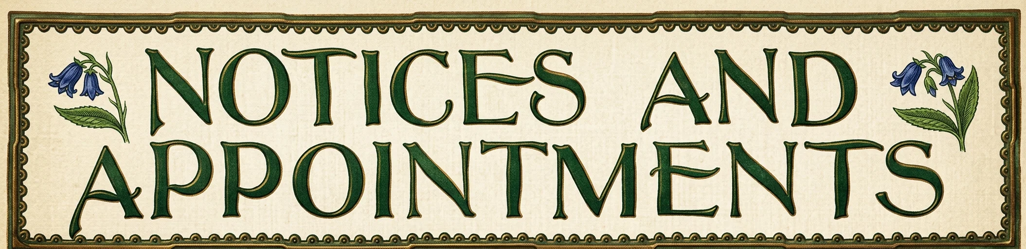 NOTICES AND APPOINTMENTS
