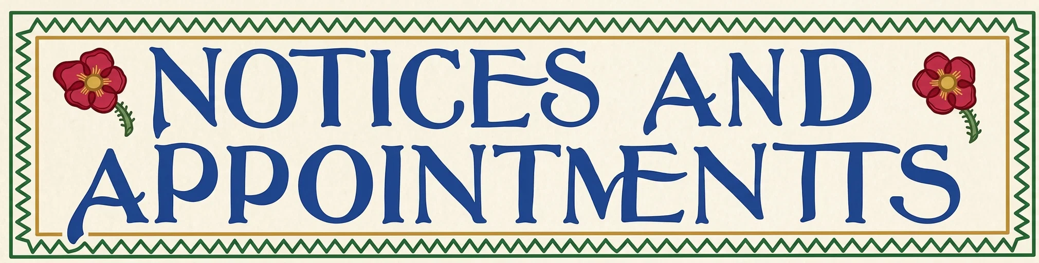 NOTICES AND APPOINTMENTS