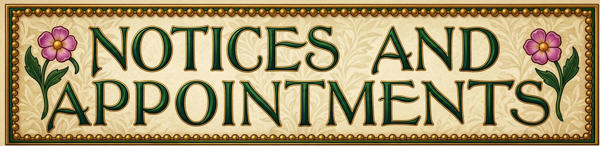NOTICES AND APPOINTMENTS