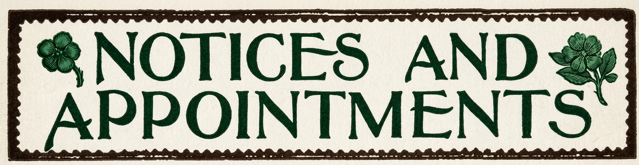NOTICES AND APPOINTMENTS