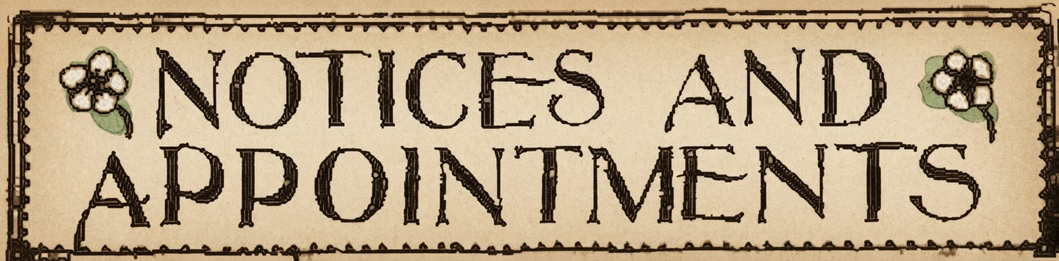 NOTICES AND APPOINTMENTS