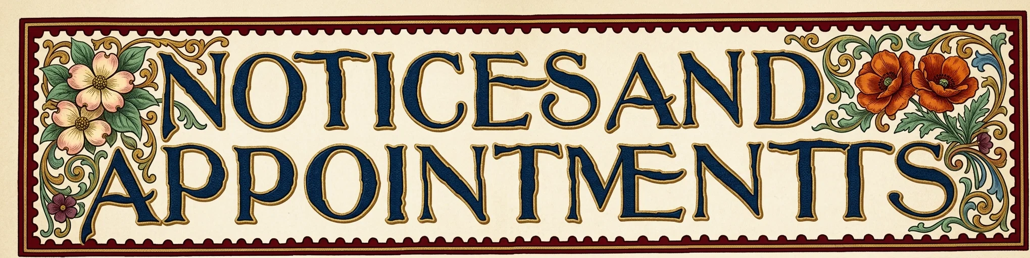 NOTICES AND APPOINTMENTS