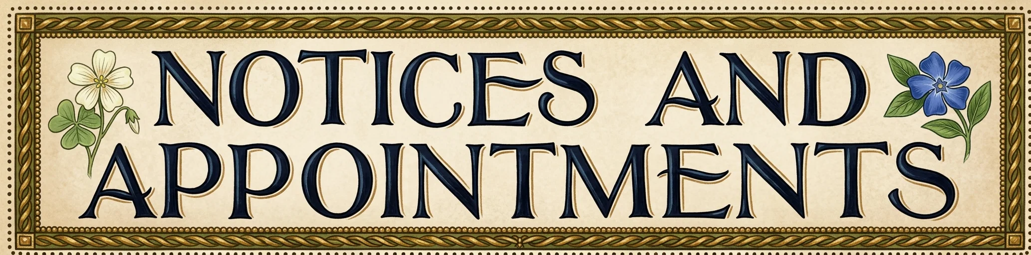 NOTICES AND APPOINTMENTS