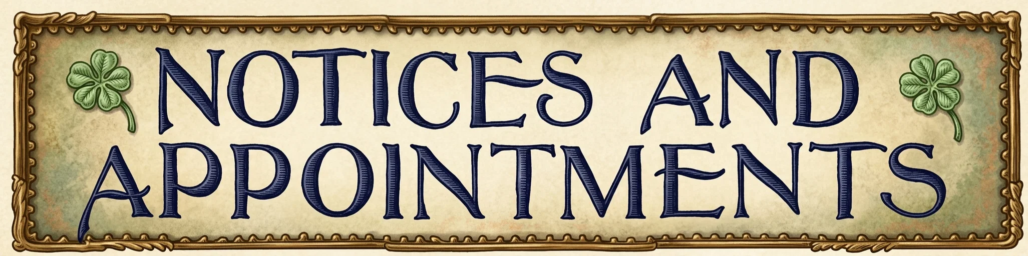 NOTICES AND APPOINTMENTS