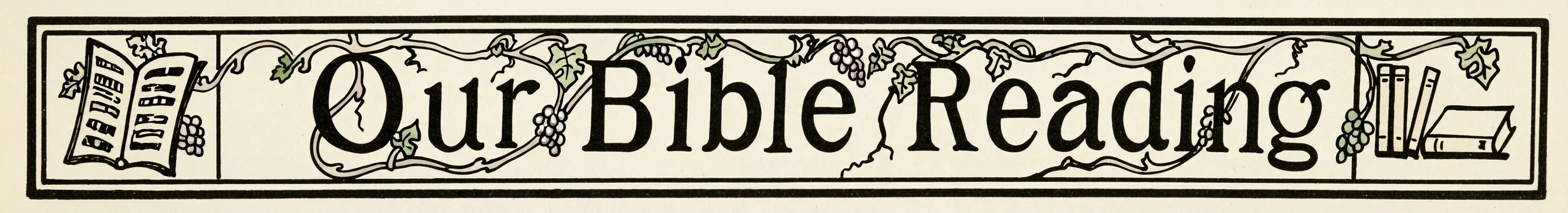 Our Bible Reading
