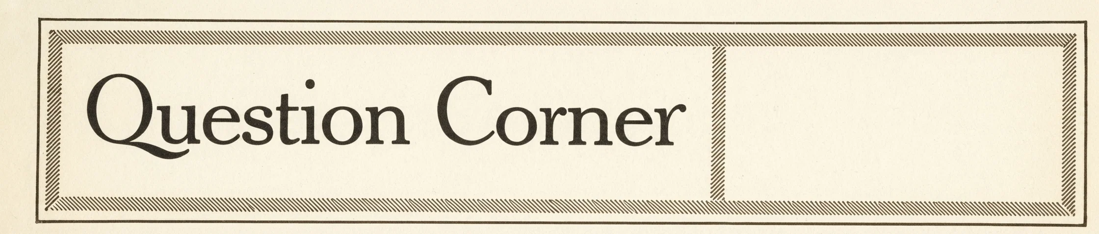 WE can not answer repeatedly in the same volume questions upon the same scripture. The name and address must accompany question. It is well always to enclose stamp for reply.