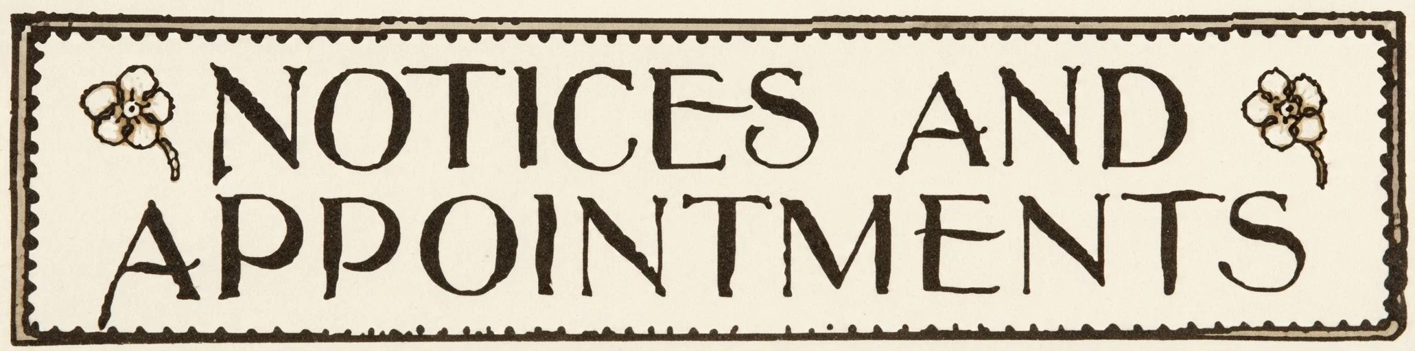 NOTICES AND APPOINTMENTS