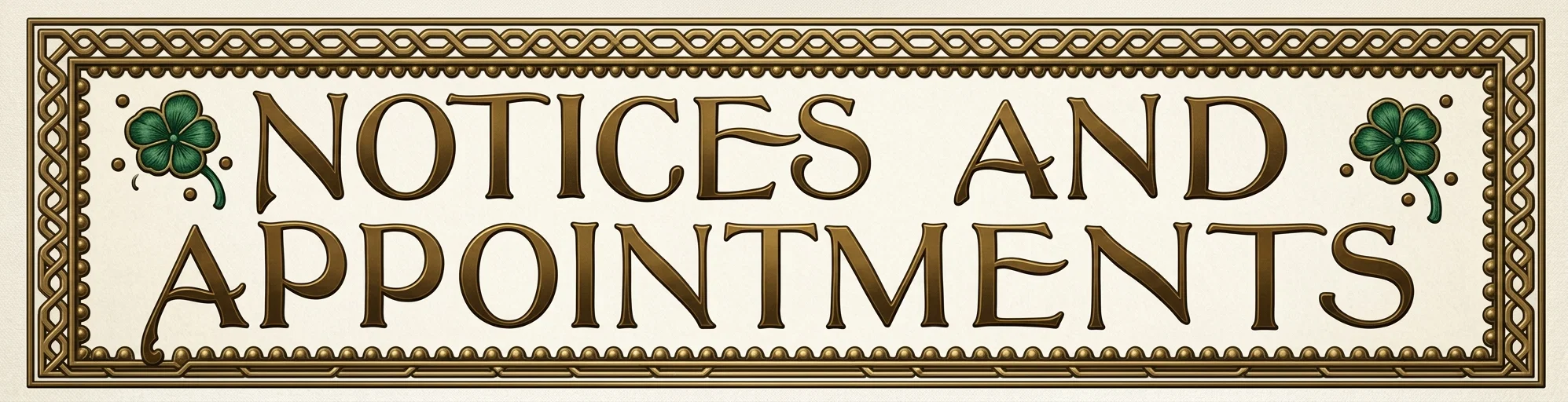 NOTICES AND APPOINTMENTS