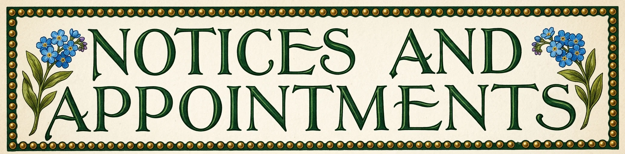NOTICES AND APPOINTMENTS