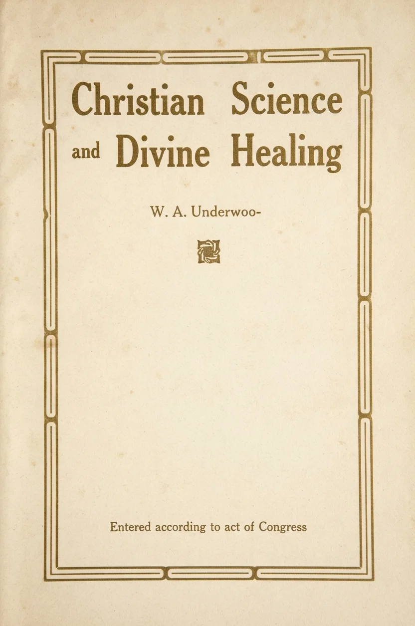 Christian Science and Divine Healing