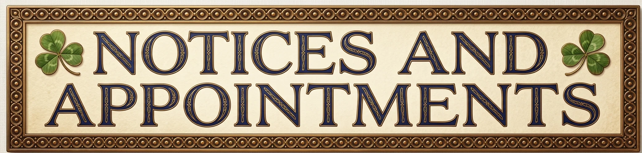 NOTICES AND APPOINTMENTS