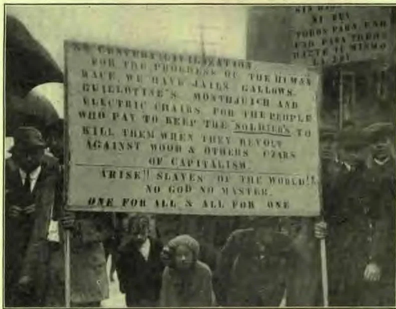 Banner carried by the strikers in Lawrence, Massachusetts. It is not necessary to say that such banners show a high tension of excitement, and that they will serve their purpose still further to inflame the public mind.