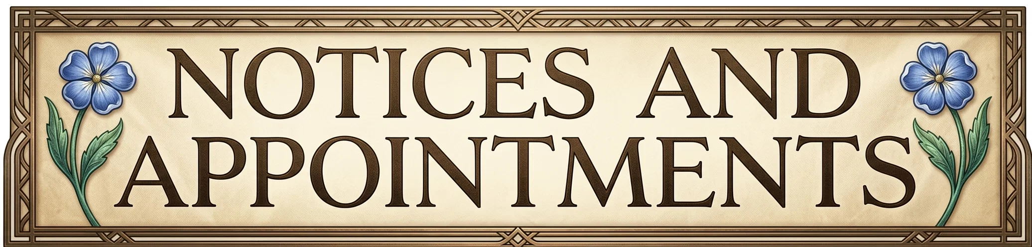 NOTICES AND APPOINTMENTS