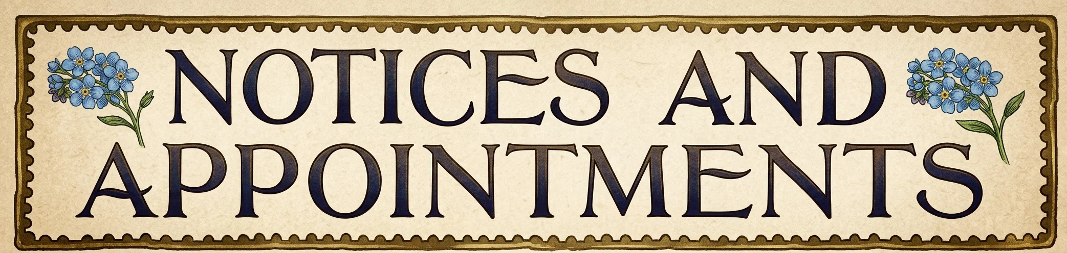 NOTICES AND APPOINTMENTS