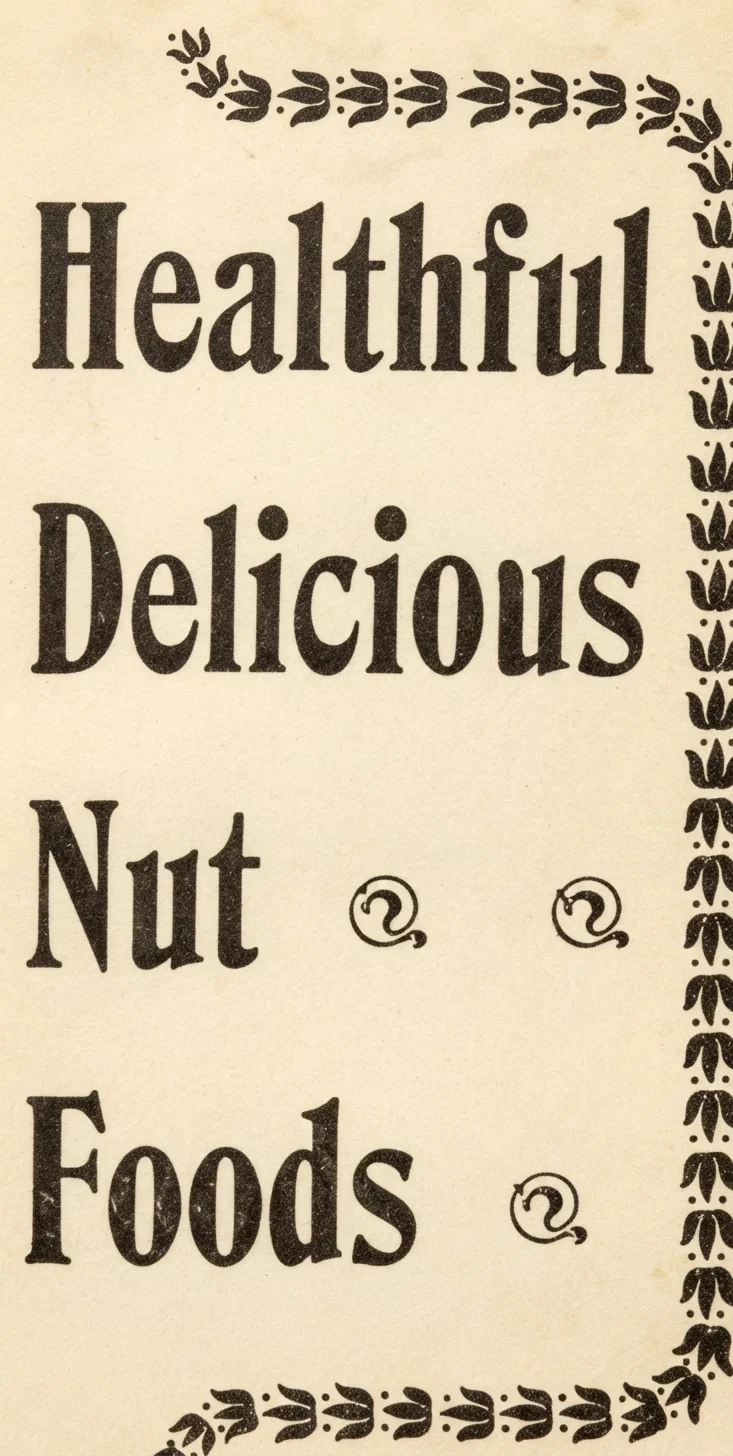 Healthful Delicious Nut Foods