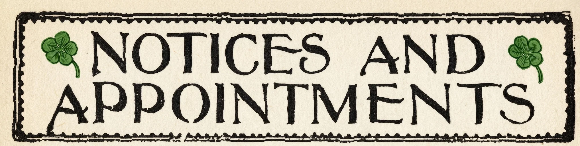 NOTICES AND APPOINTMENTS